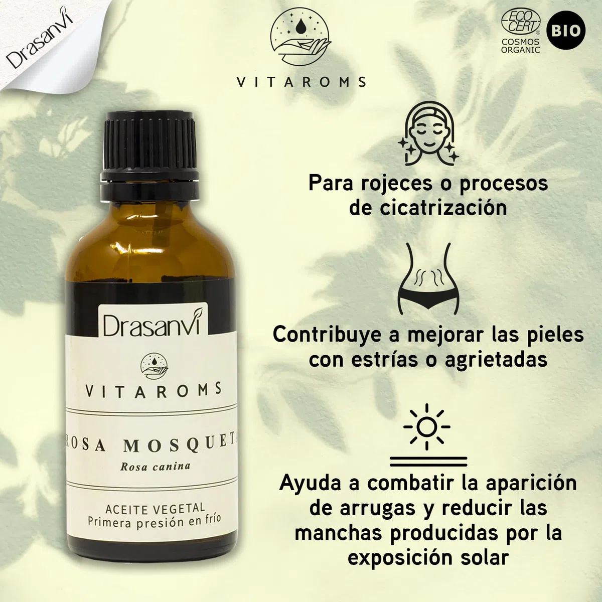 Drasanvi VITAROMS ACEITE VEGETAL ROSA MOSQUETA CERTIFICADO BIO ECOCERT - Primera presión en frío - Estimula la regeneración natural de la piel - VEGANO - SIN GLUTEN - 50 ml